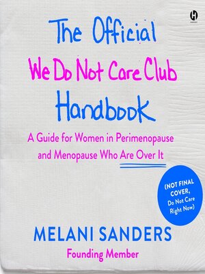 cover image of The Official We Do Not Care Club Handbook